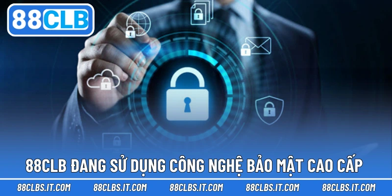 88CLB đang sử dụng công nghệ bảo mật cao cấp 